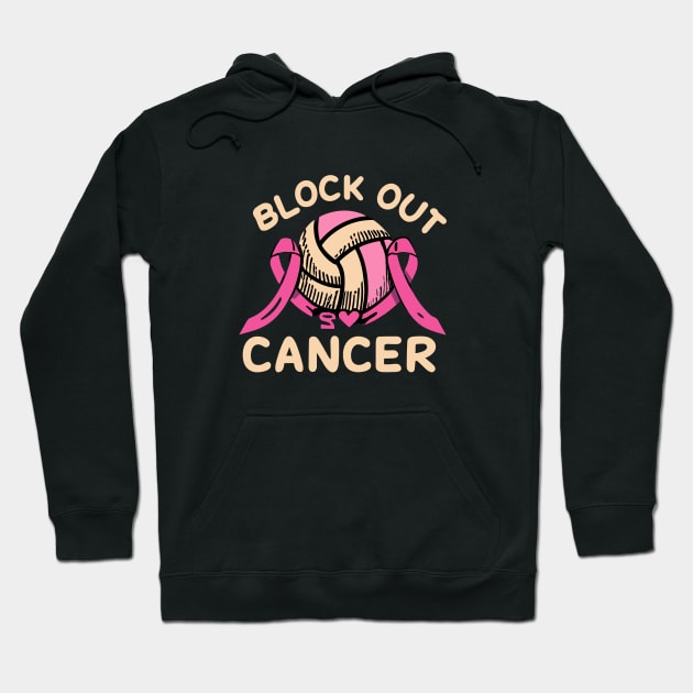 Block Out Cancer Volleyball Breast Cancer Awareness Hoodie by Artmoo